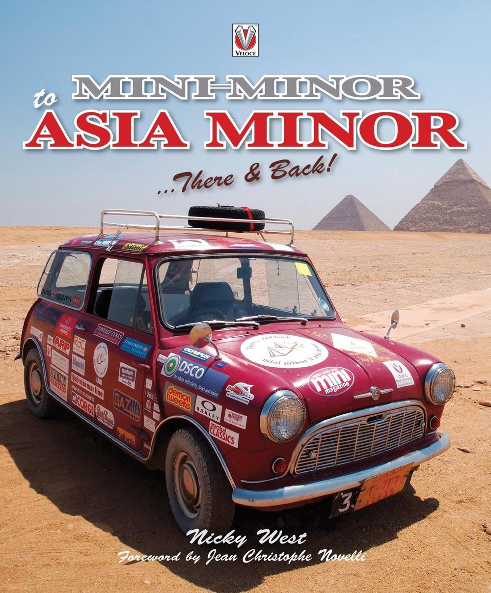 Mini Minor to Asia Minor by Nicola Susanne West - ISBN: 9781845843618