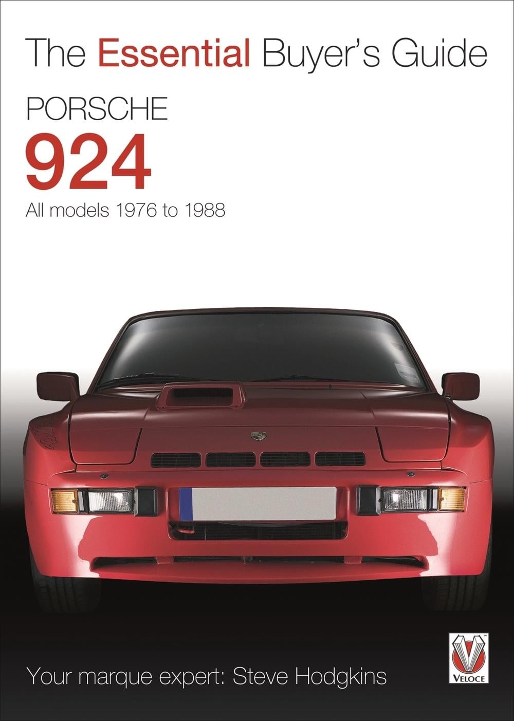 Porsche 924 - All Models 1976 to 1988 by Steve Hodgkins - ISBN: 9781845844097