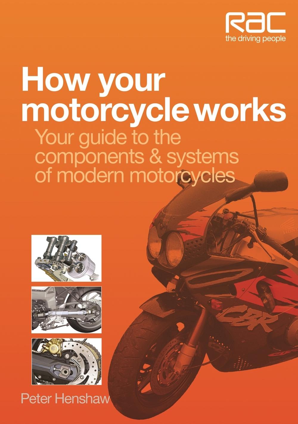 How Your Motorcycle Works, 9781845844943