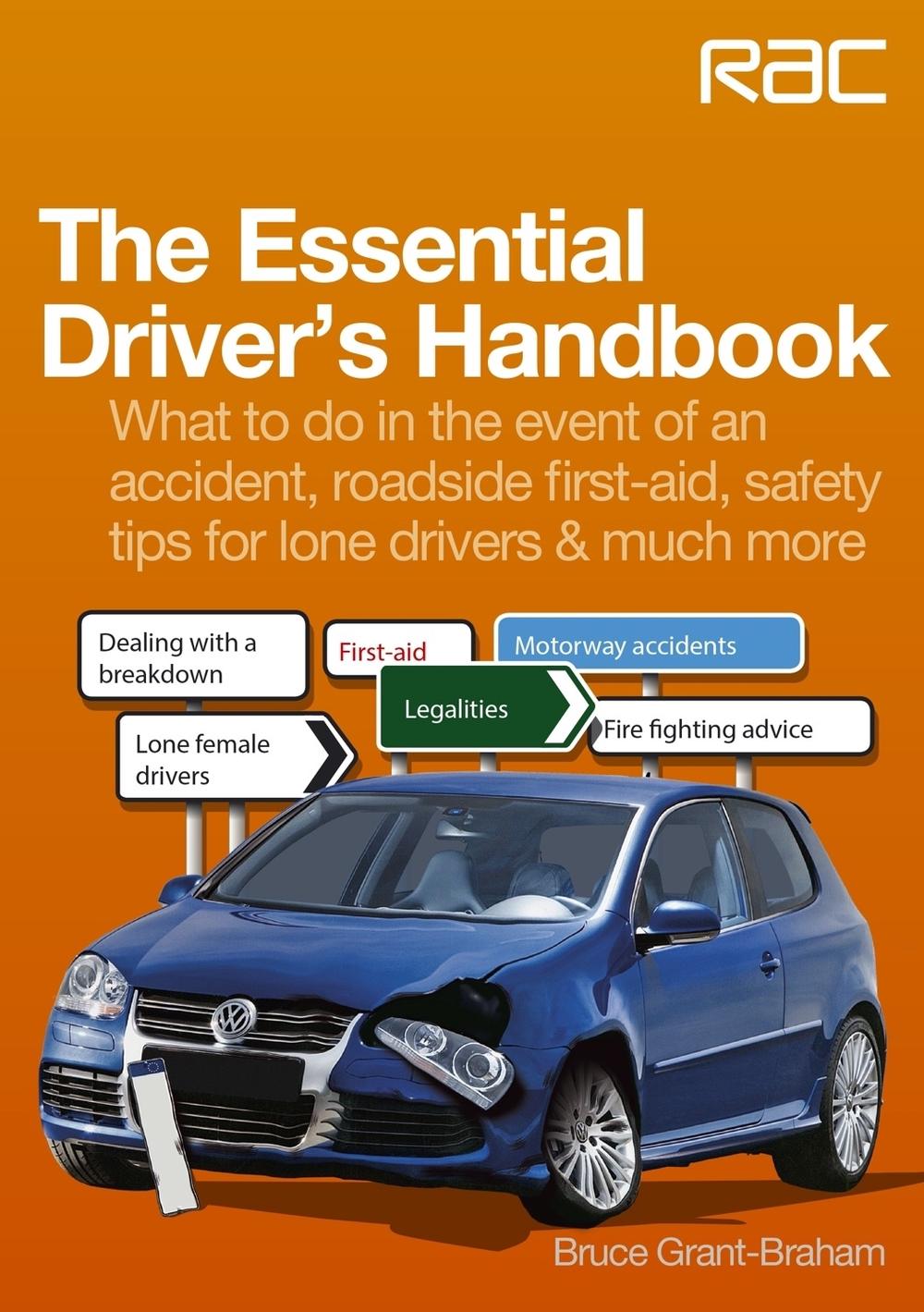 The Essential Driver’s Handbook by Bruce Grant-Braham - ISBN: 9781845845322
