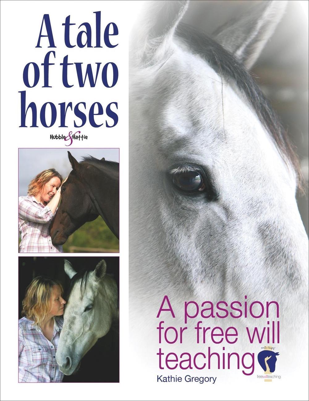 A Tale of Two Horses by Kathie Gregory - ISBN: 9781845847944