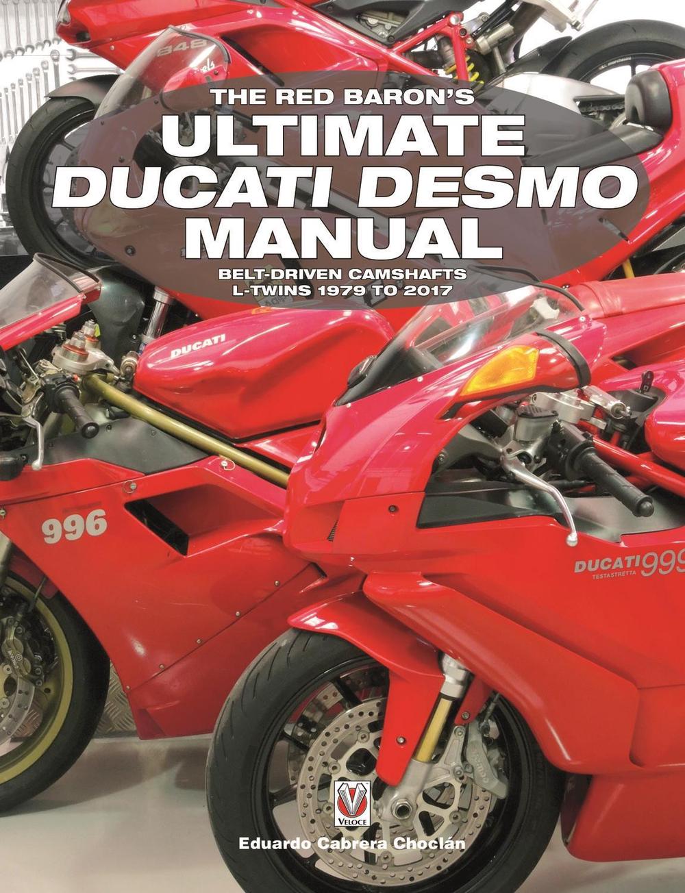 The Red Baron’s Ultimate Ducati Desmo Manual, 9781845848781