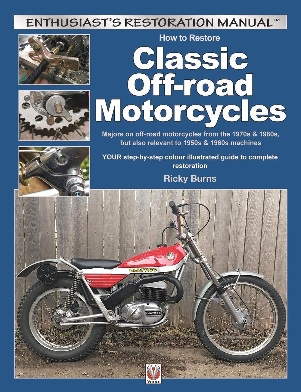 How to Restore Classic off-Road Motorcycles, 9781845849504