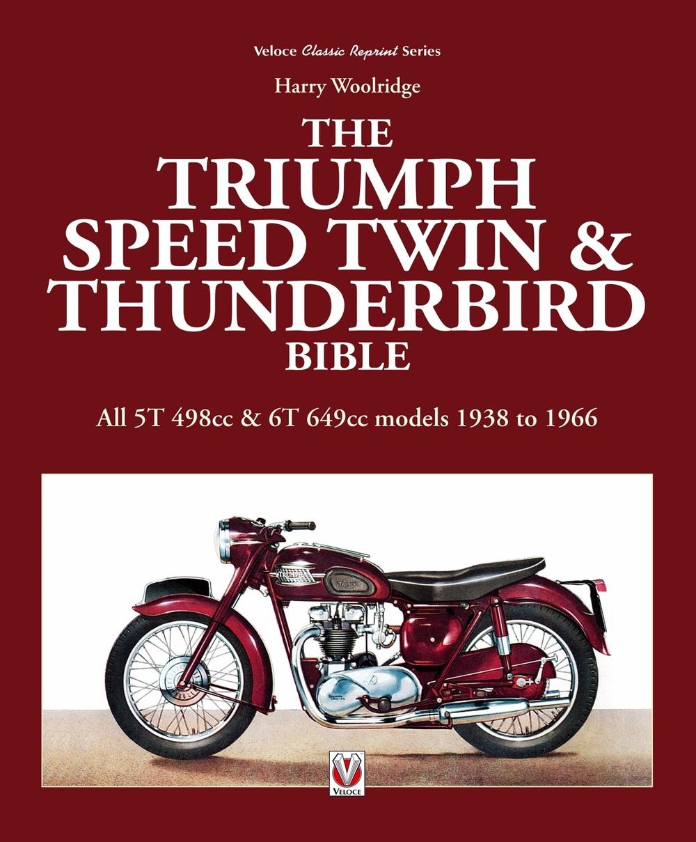 Triumph Speed Twin & Thunderbird Bible, 9781845849825