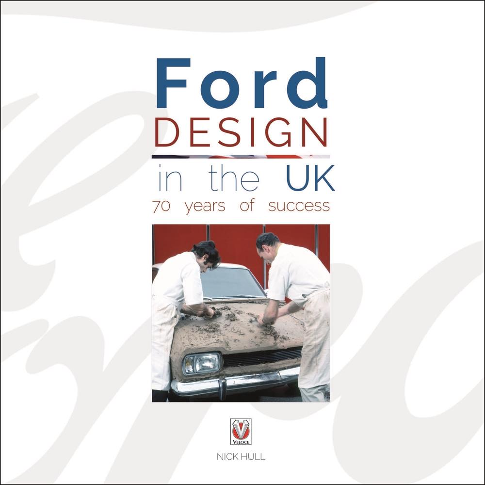 Ford Design in the Uk - 70 Years of Success, 9781845849863