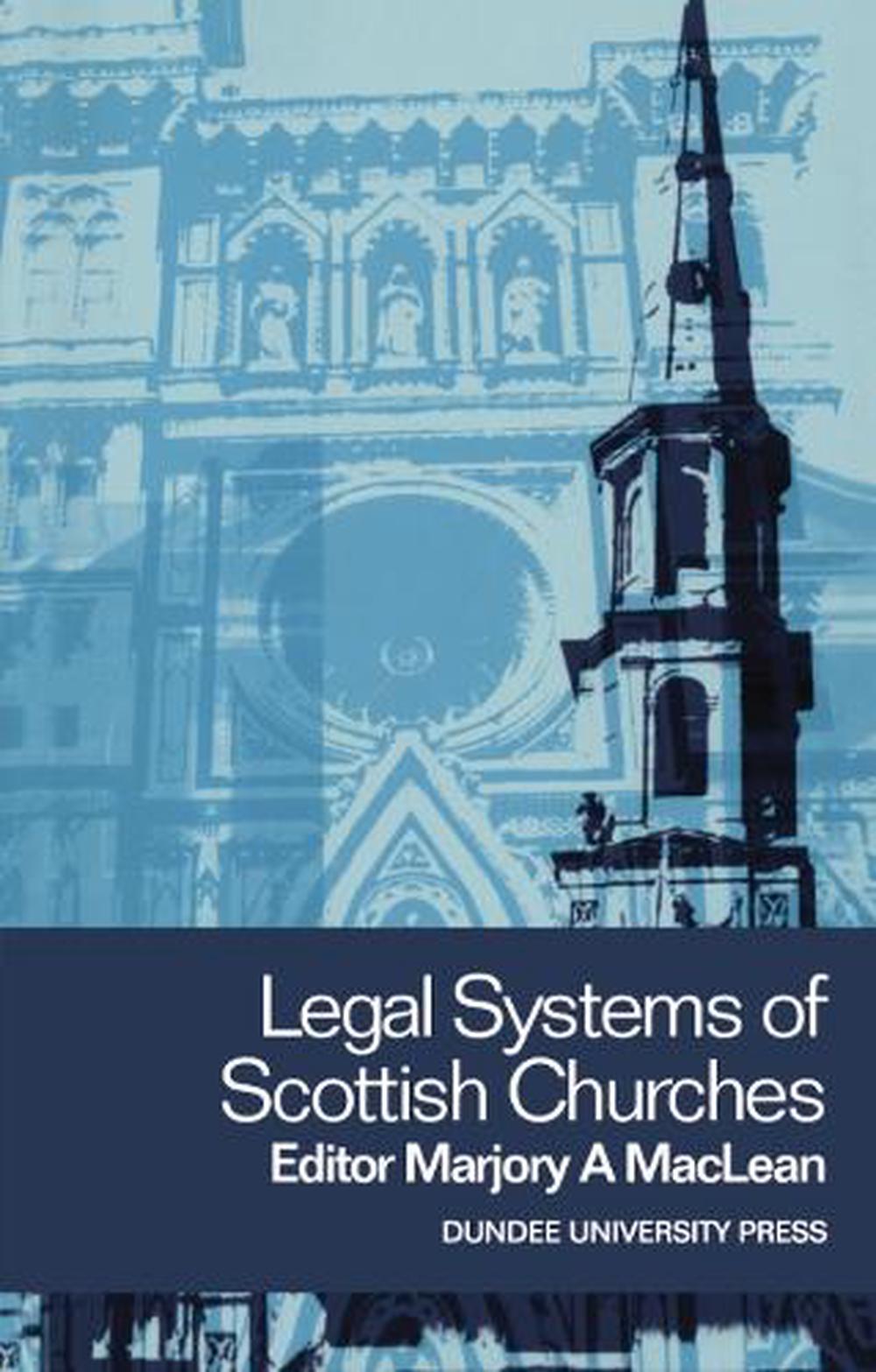 Legal Systems of Scottish Churches, 9781845860660