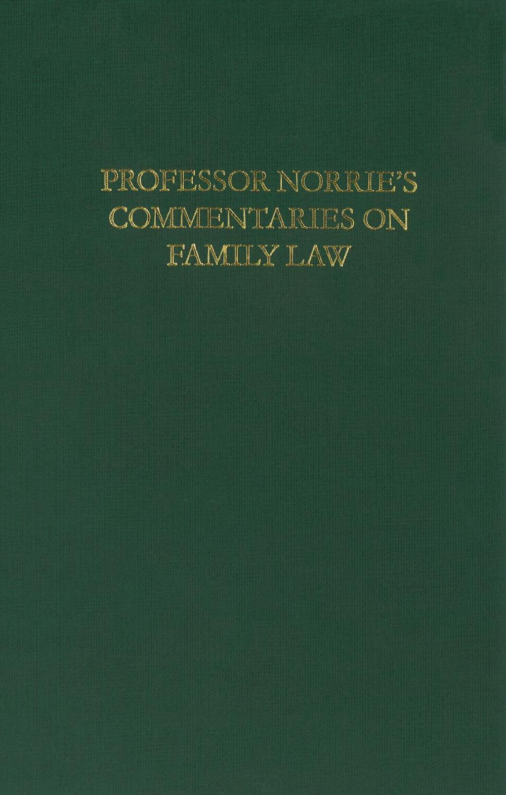 Professor Norrie's Commentaries on Family Law, 9781845861193