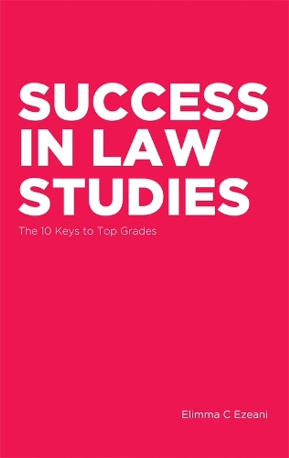 Success in Law Studies by Elimma Ezeani - ISBN: 9781845861407