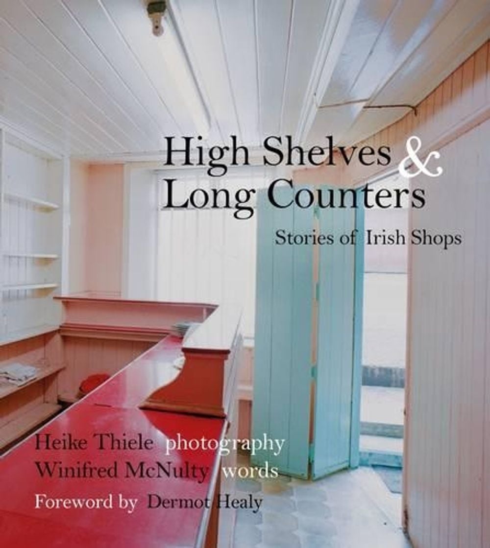 High Shelves and Long Counters by Winifred McNulty - ISBN: 9781845887520