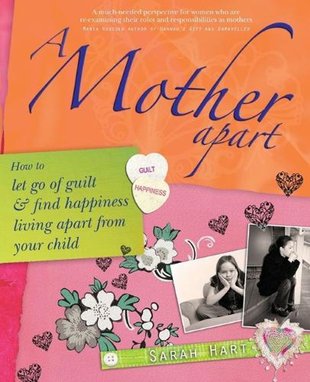 A Mother Apart by Sarah Hart - ISBN: 9781845900946
