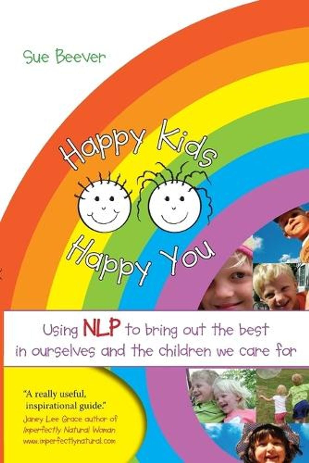 Happy Kids Happy You by Sue Beever - ISBN: 9781845901288