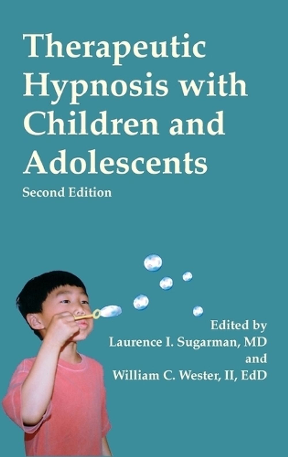 Therapeutic Hypnosis with Children and Adolescents by Laurence L. Sugarman - ISBN: 9781845908737