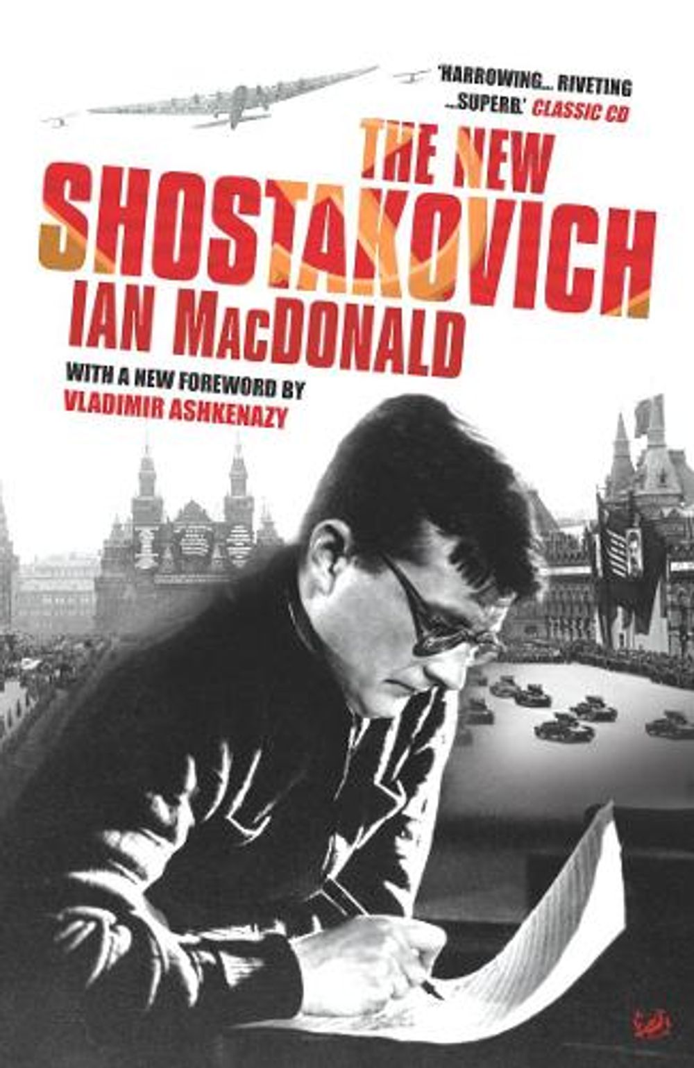 The New Shostakovich by Ian MacDonald - ISBN: 9781845950644