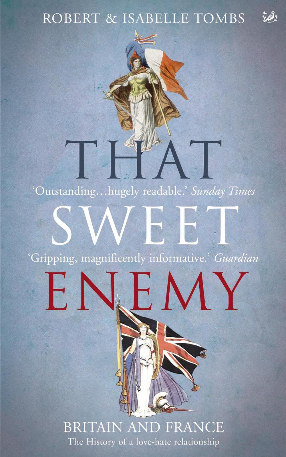 That Sweet Enemy by Isabelle Tombs - ISBN: 9781845951085