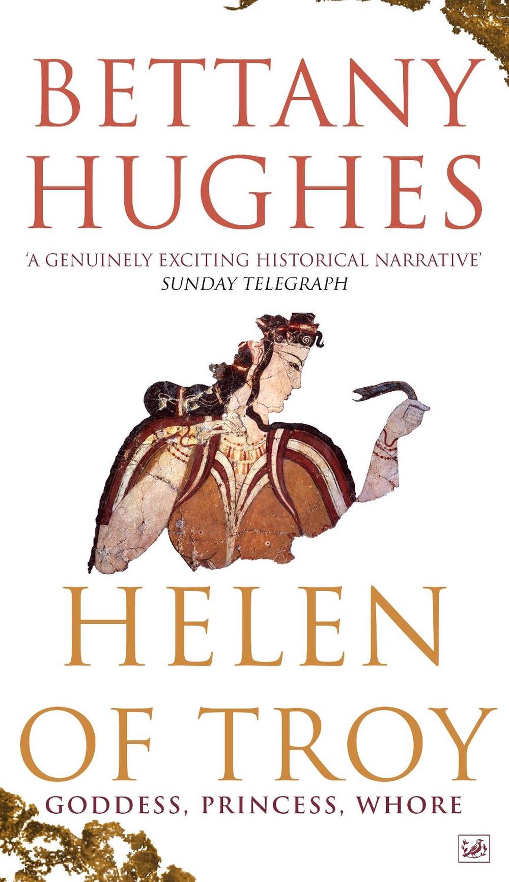 Helen of Troy by Bettany Hughes - ISBN: 9781845952143