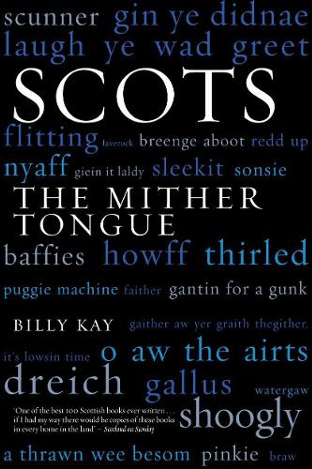 Scots by Billy Kay - ISBN: 9781845960520
