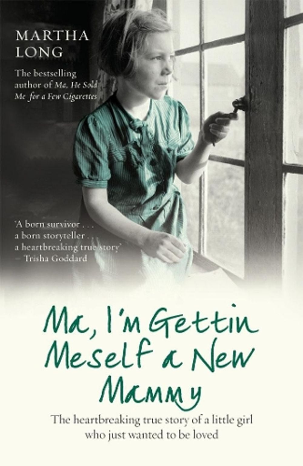 Ma, I'm Gettin Meself a New Mammy by Martha Long - ISBN: 9781845964498
