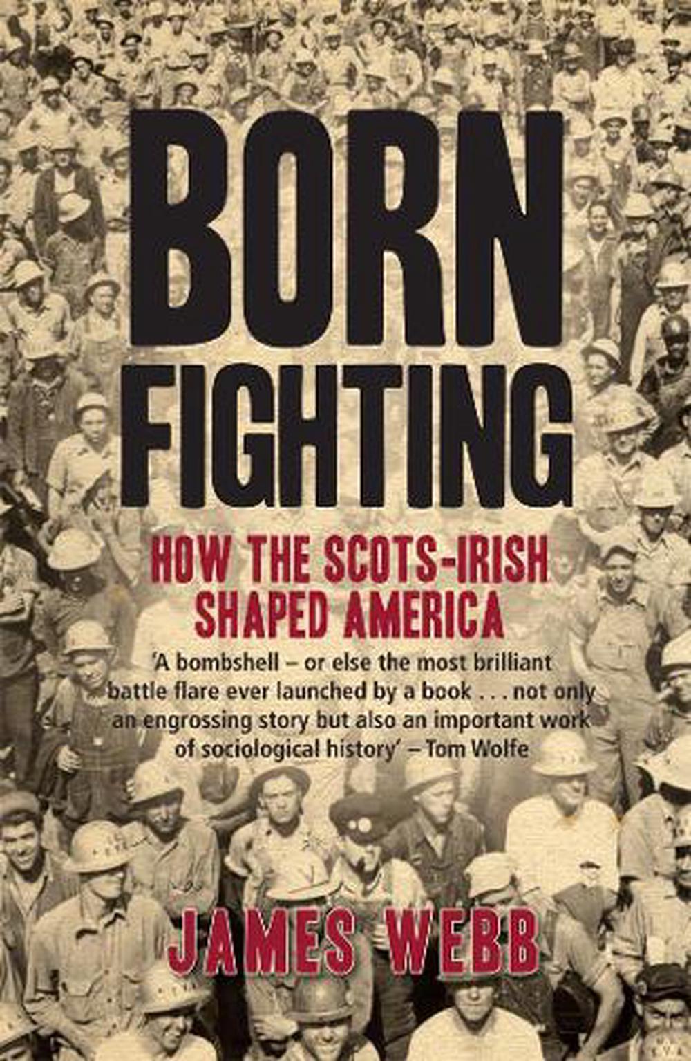 Born Fighting by James Webb - ISBN: 9781845964979