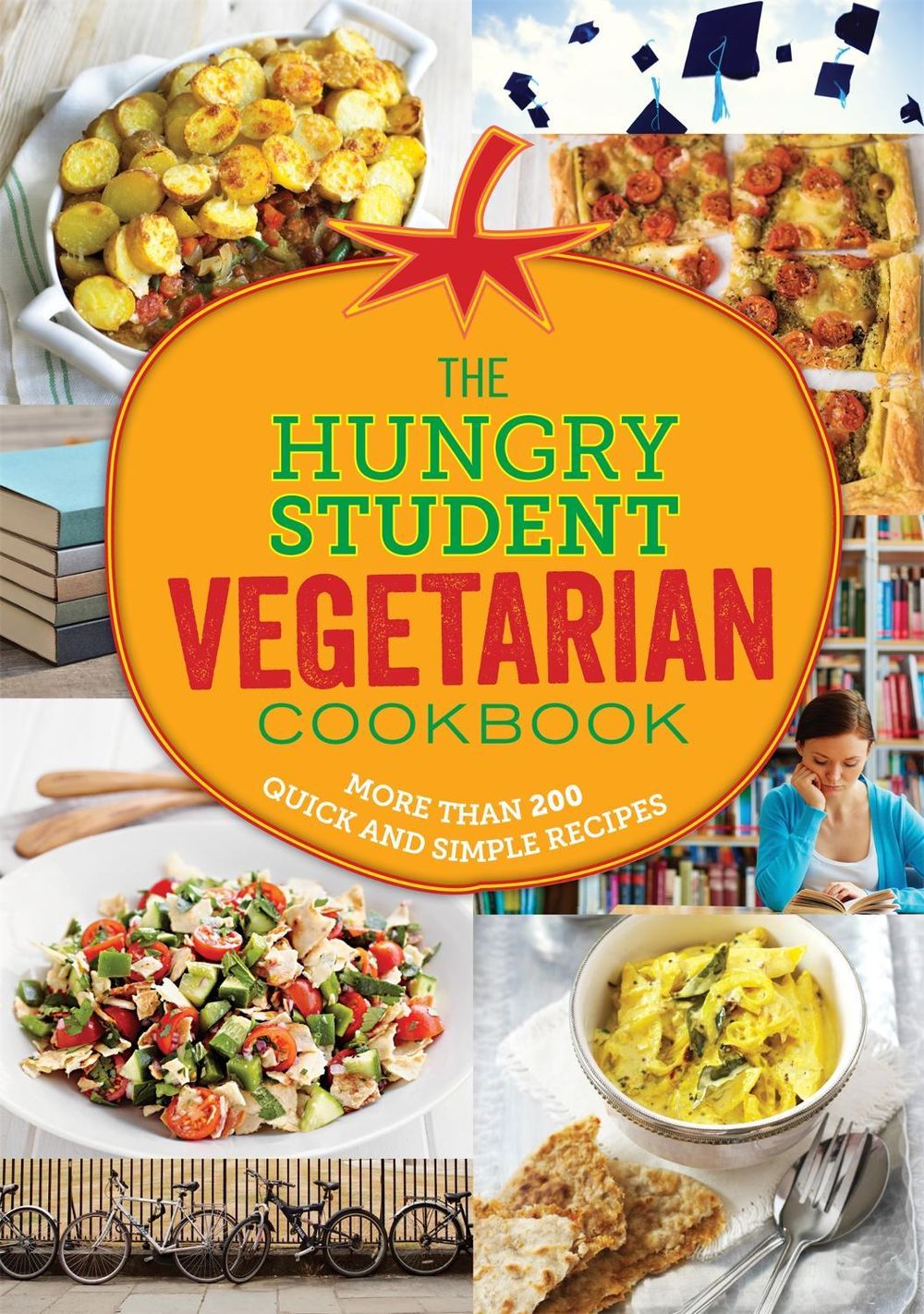 The Hungry Student Vegetarian Cookbook by Spruce - ISBN: 9781846014970