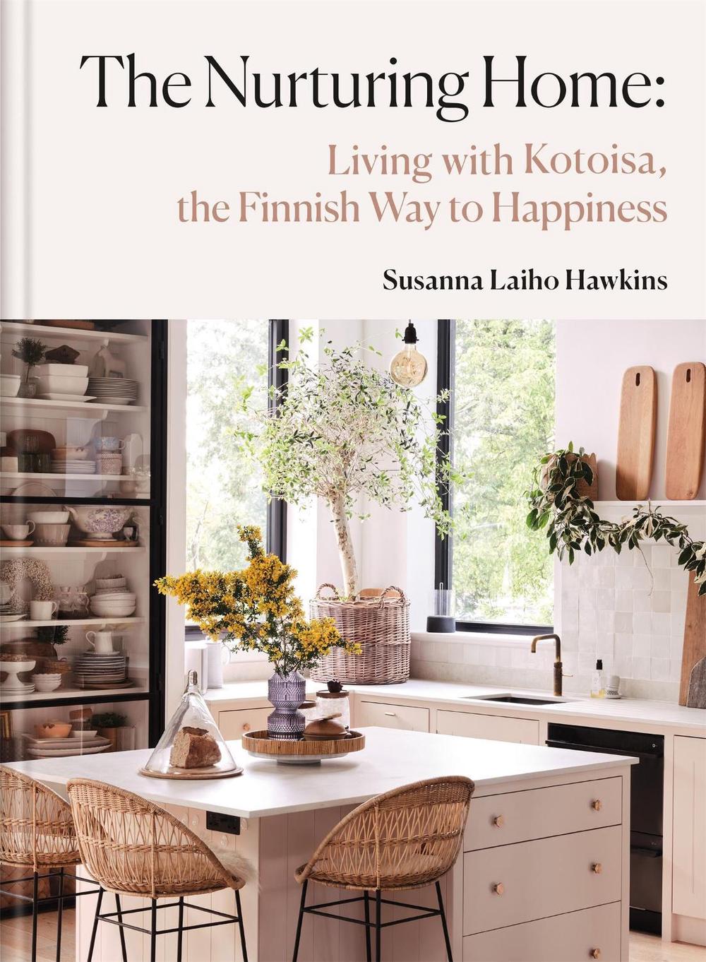 The Nurturing Home by Susanna Laiho Hawkins - ISBN: 9781846016219
