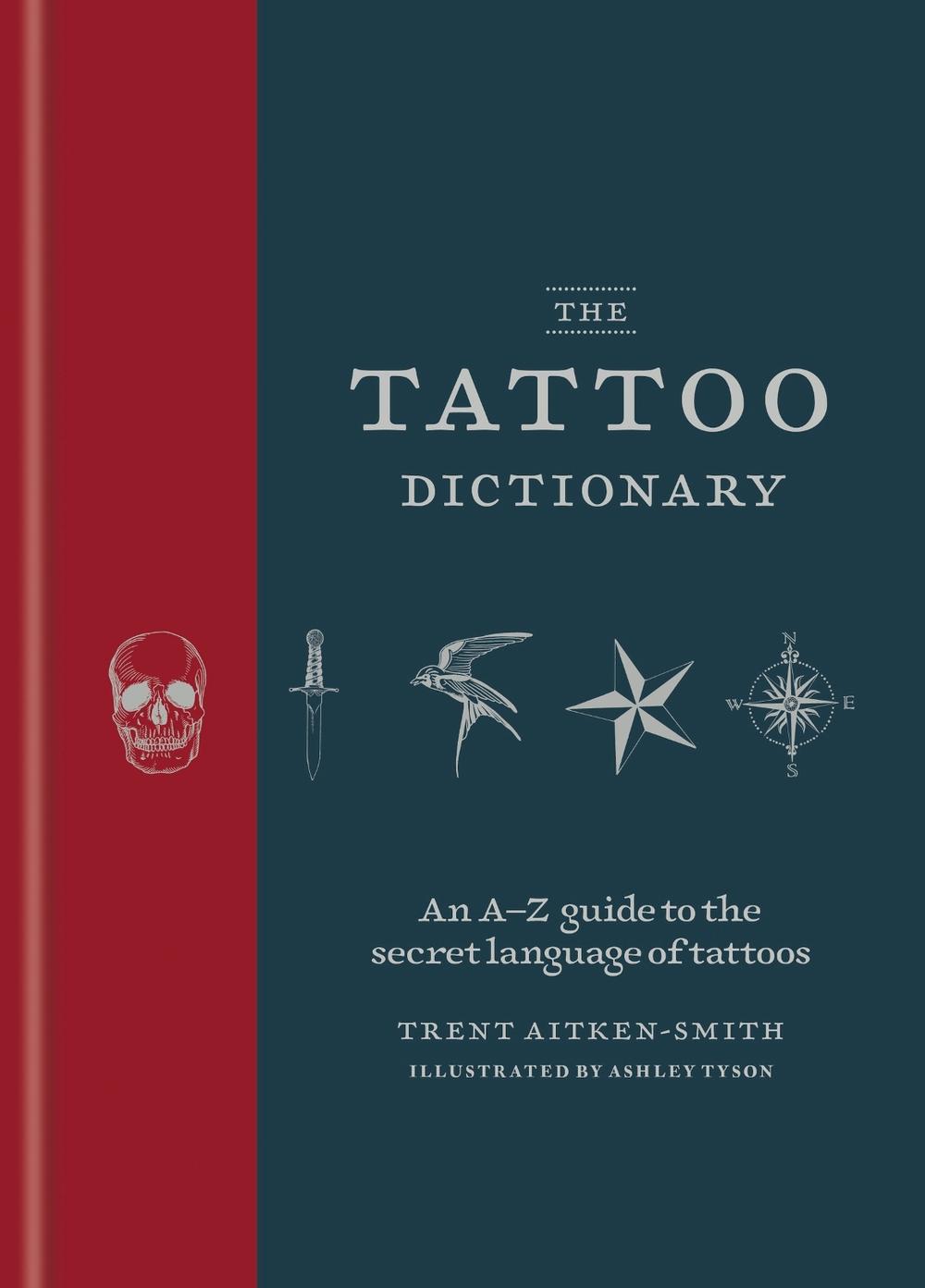 The Tattoo Dictionary by Ashley Tyson - ISBN: 9781846016608