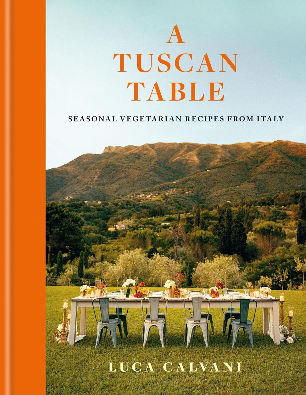 A Tuscan Table by Luca Calvani - ISBN: 9781846017285