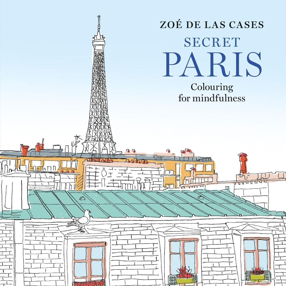 Zoé de Las Cases Secret Paris by Zoé de Las Cases - ISBN: 9781846017889