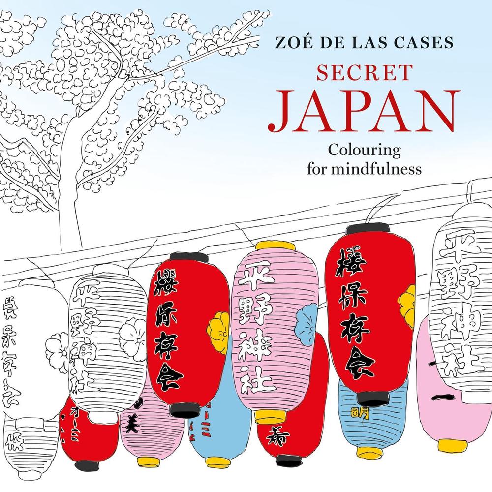Zoé de Las Cases Secret Japan by Zoé de Las Cases - ISBN: 9781846017896