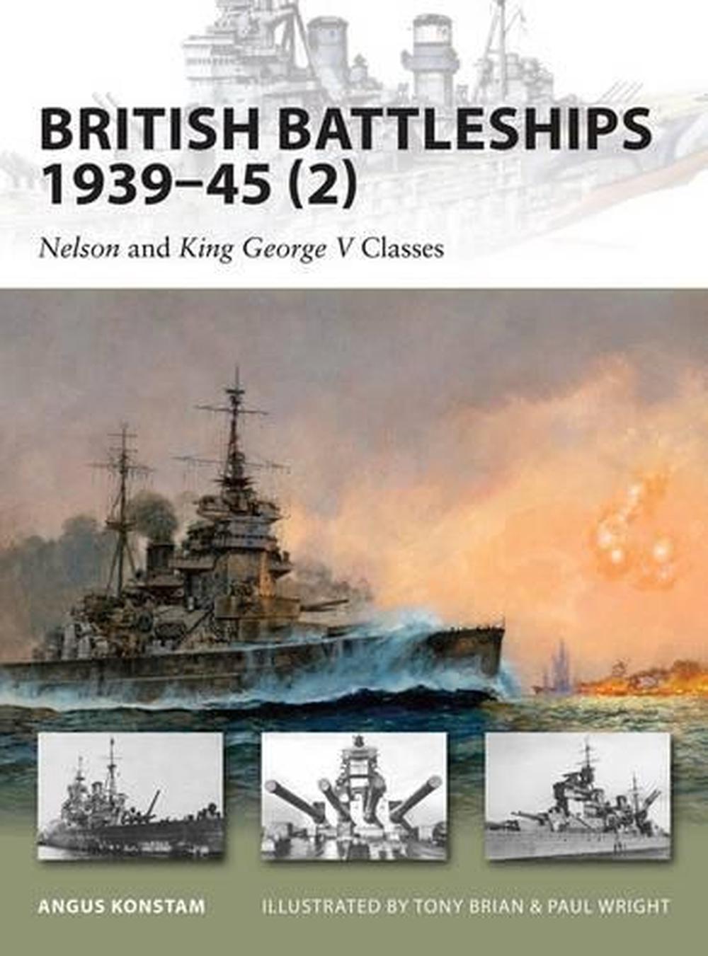 British Battleships 1939-45 (2): Nelson and King George V Classes by ...