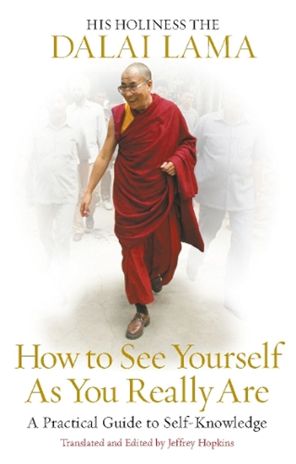 How to See Yourself As You Really Are by Dalai Lama - ISBN: 9781846040405
