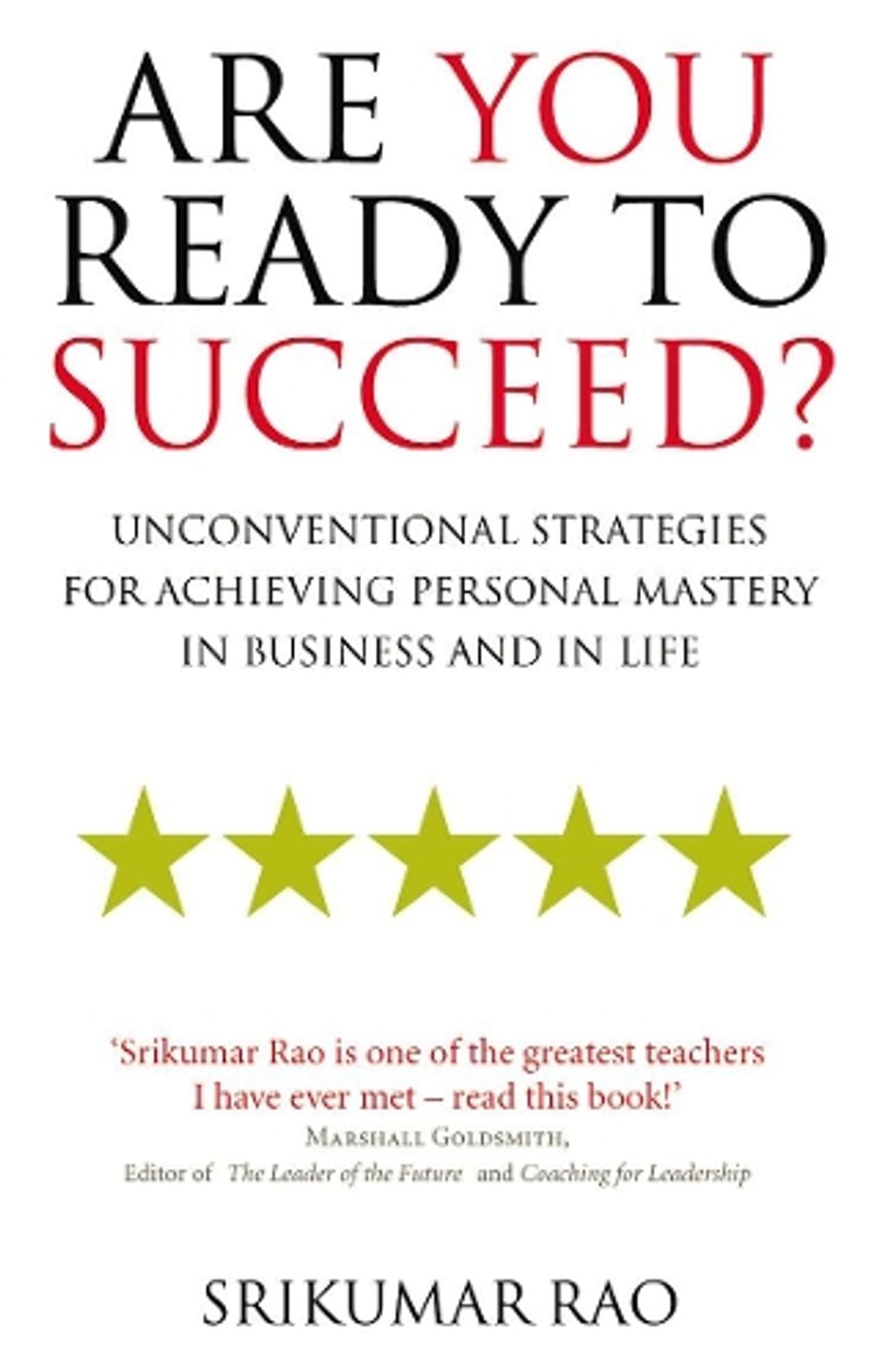 Are You Ready to Succeed? by Srikumar Rao - ISBN: 9781846040504