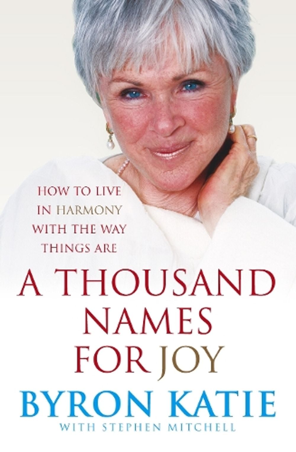 A Thousand Names For Joy by Stephen Mitchell - ISBN: 9781846040665