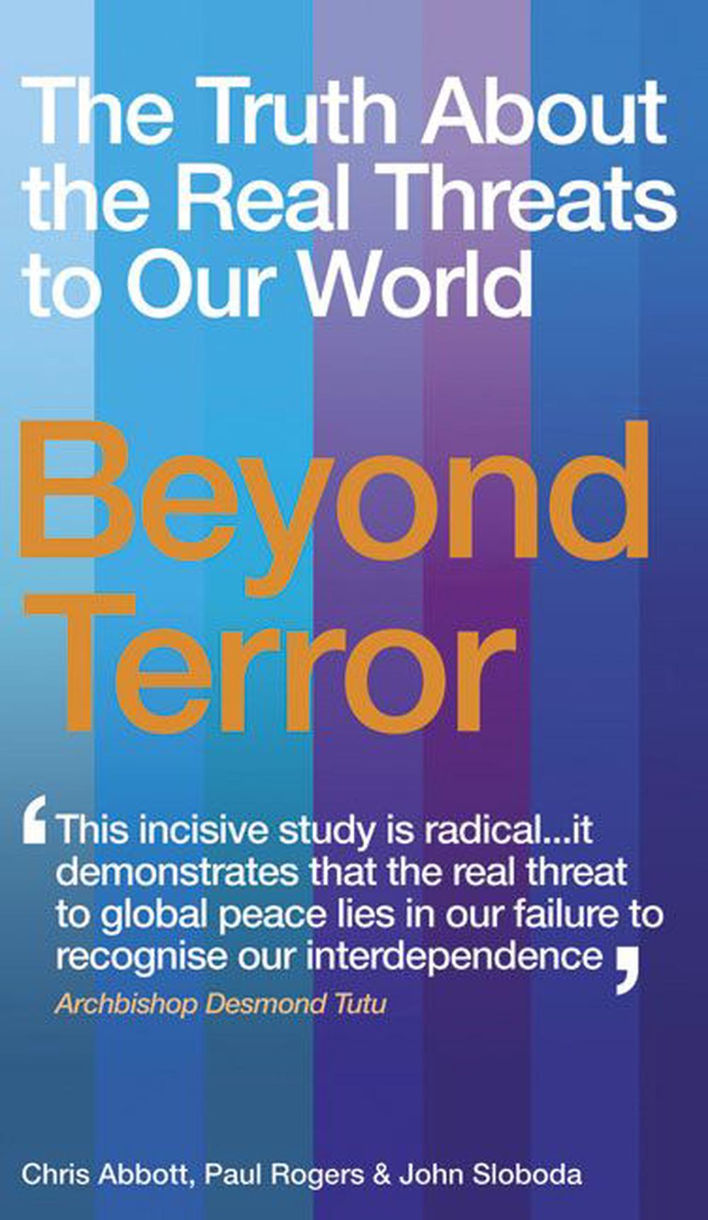 Beyond Terror: The Truth about the Real Threats to Our World by Chris ...