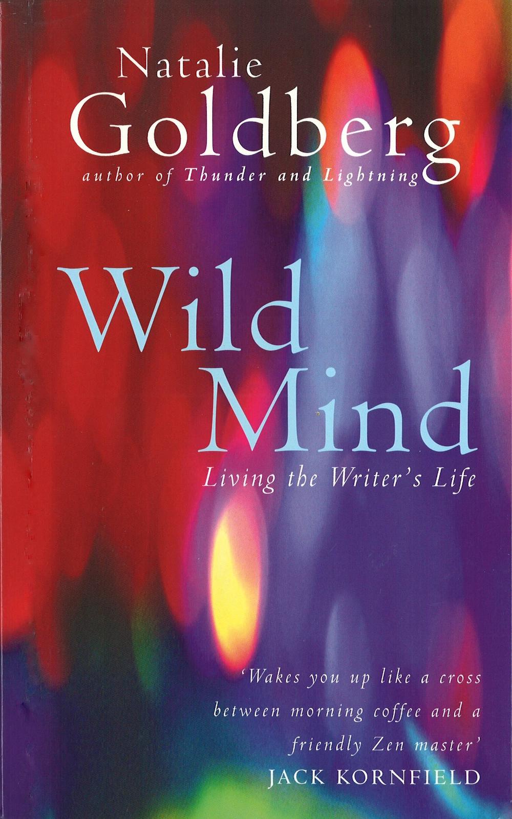 Wild Mind by Natalie Goldberg - ISBN: 9781846042072