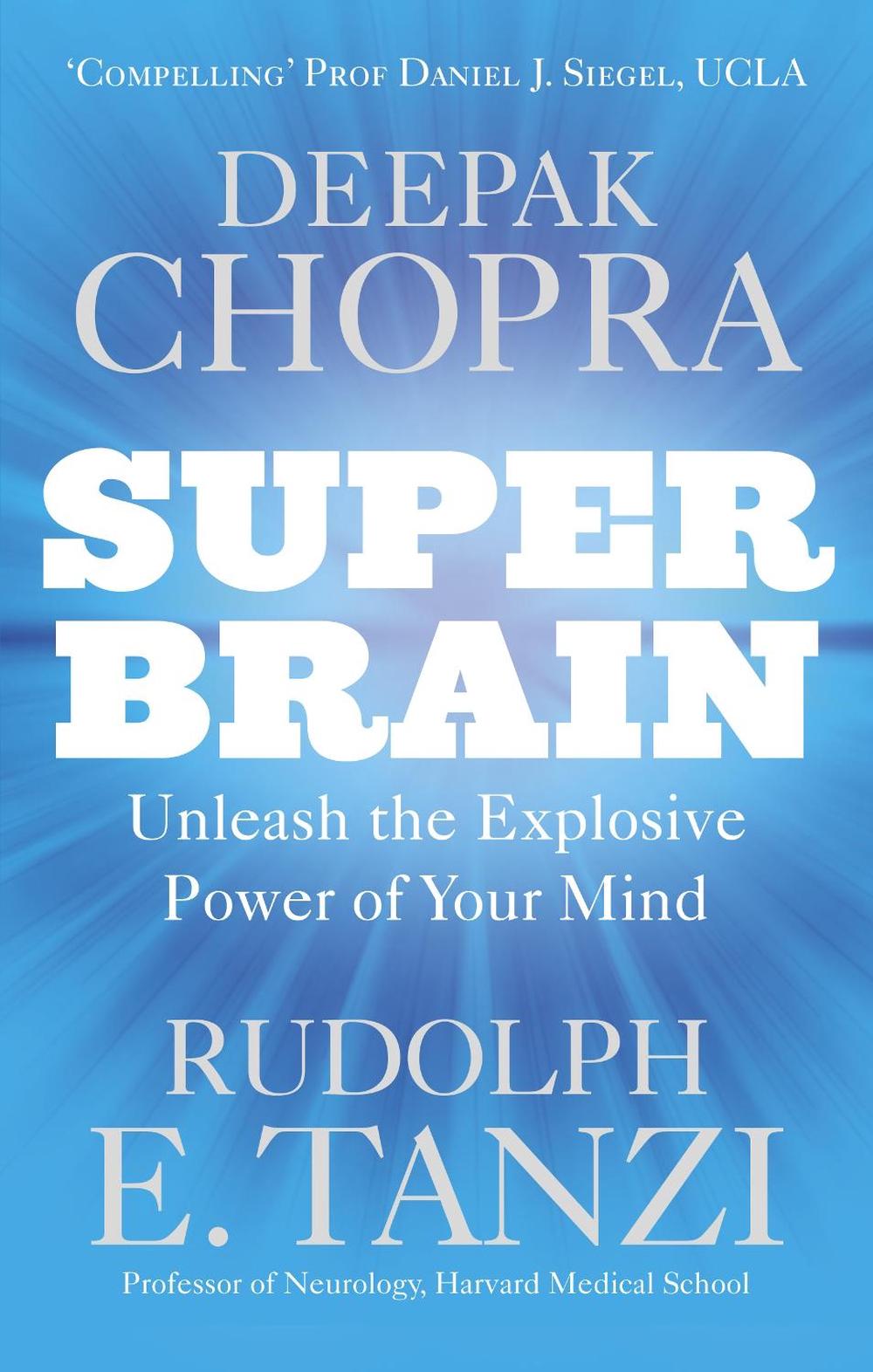 Super Brain by Dr Deepak Chopra - ISBN: 9781846043673