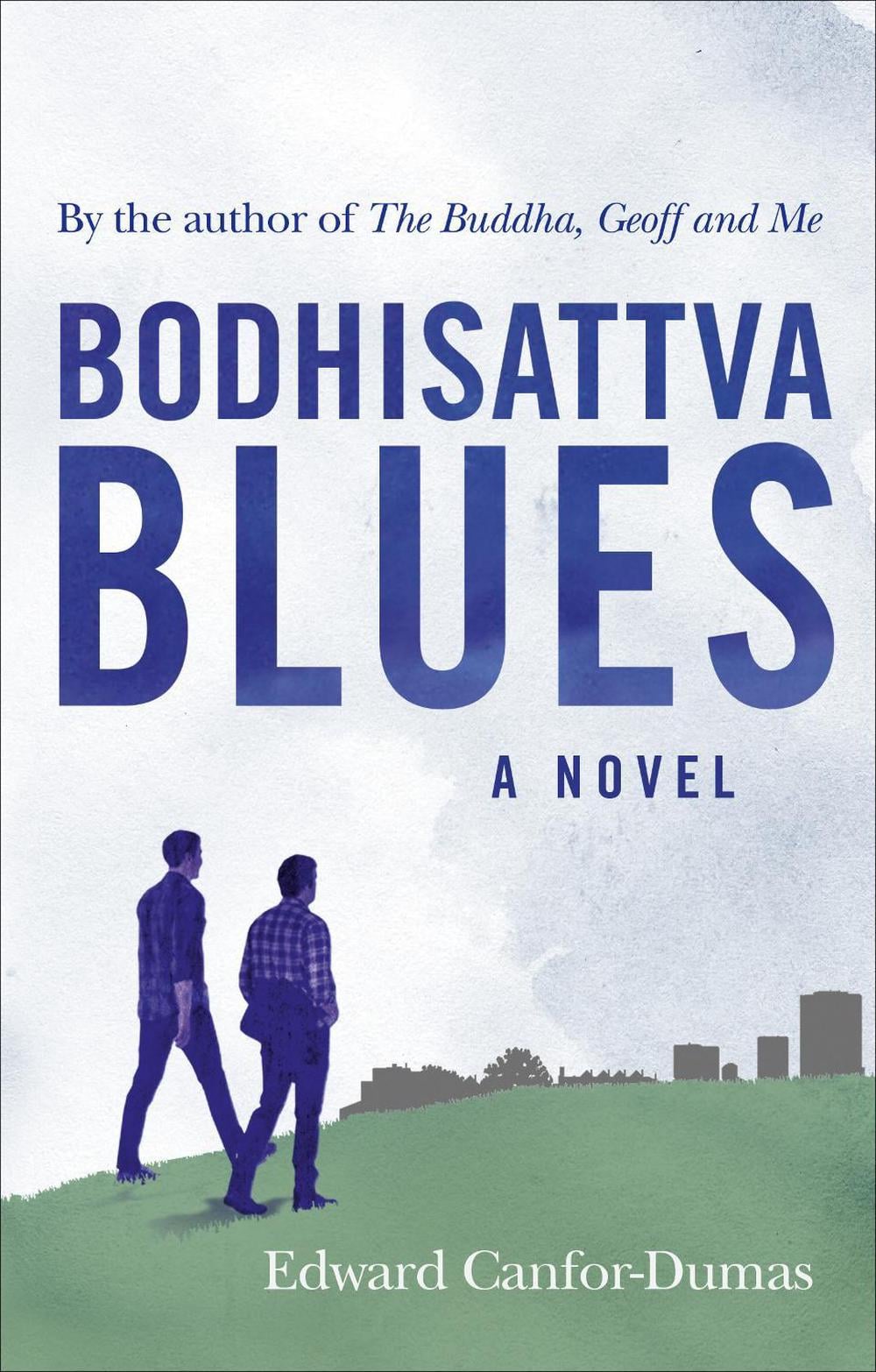 Bodhisattva Blues by Edward Canfor-Dumas - ISBN: 9781846044298