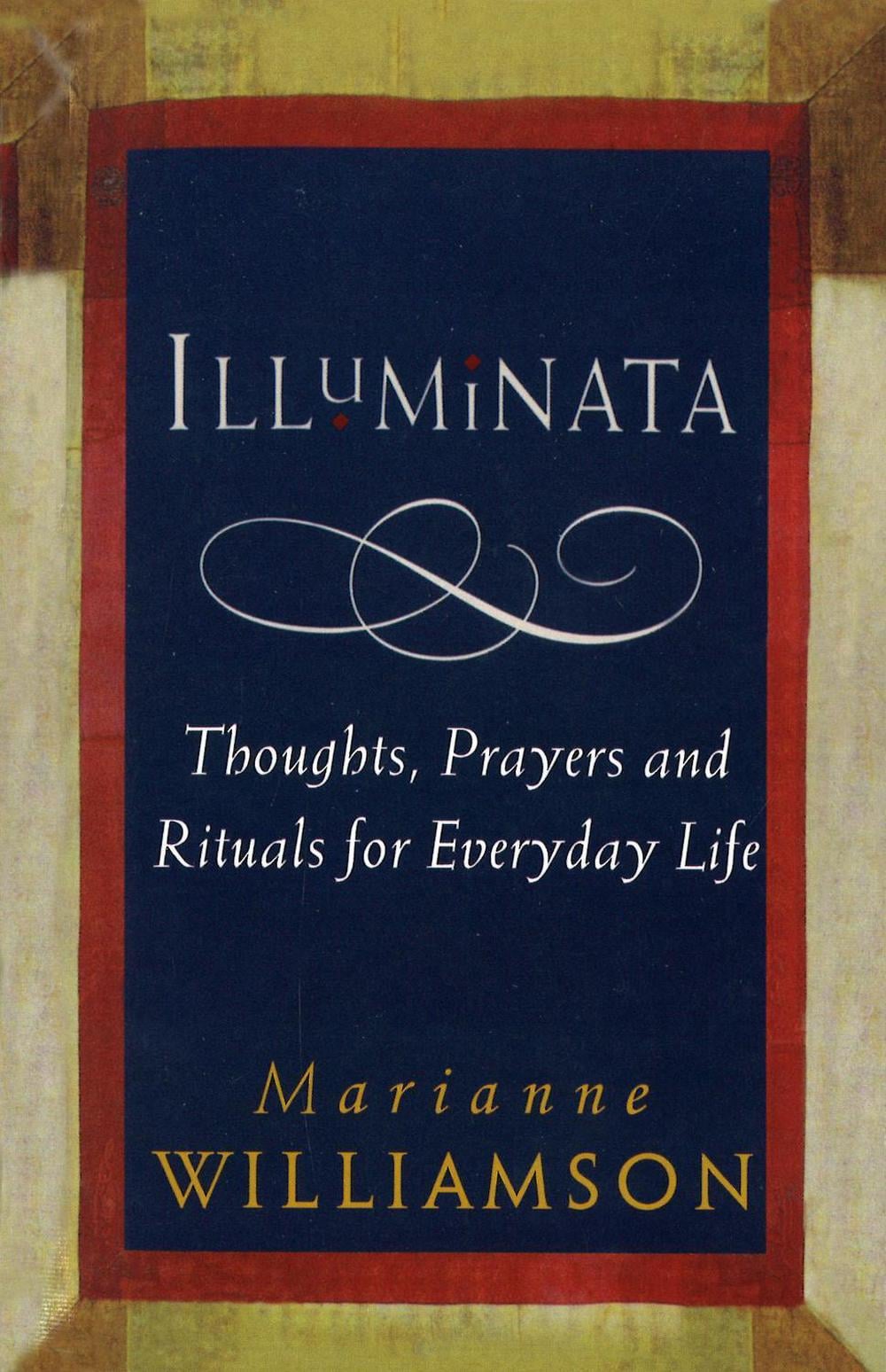 Illuminata by Marianne Williamson - ISBN: 9781846044410