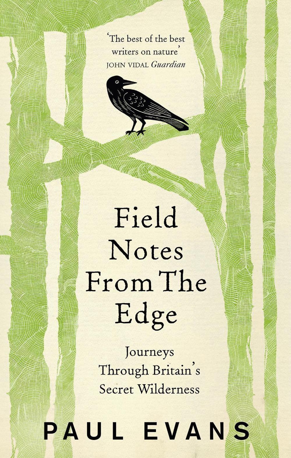 Field Notes from the Edge, 9781846044571