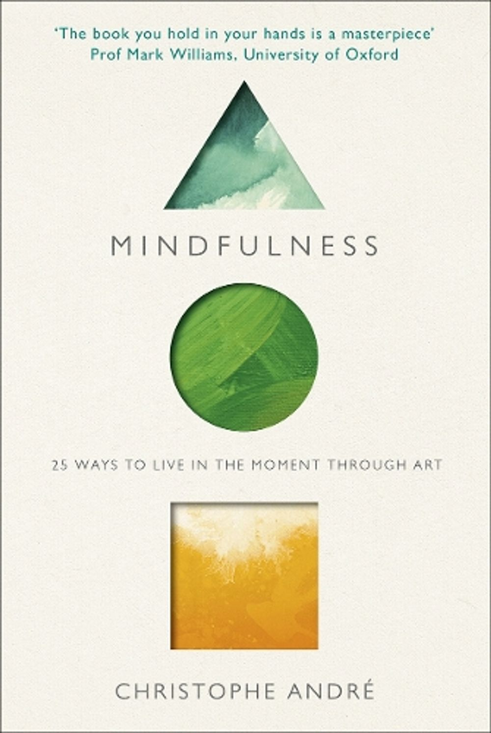 Mindfulness by Christophe Andre - ISBN: 9781846044632