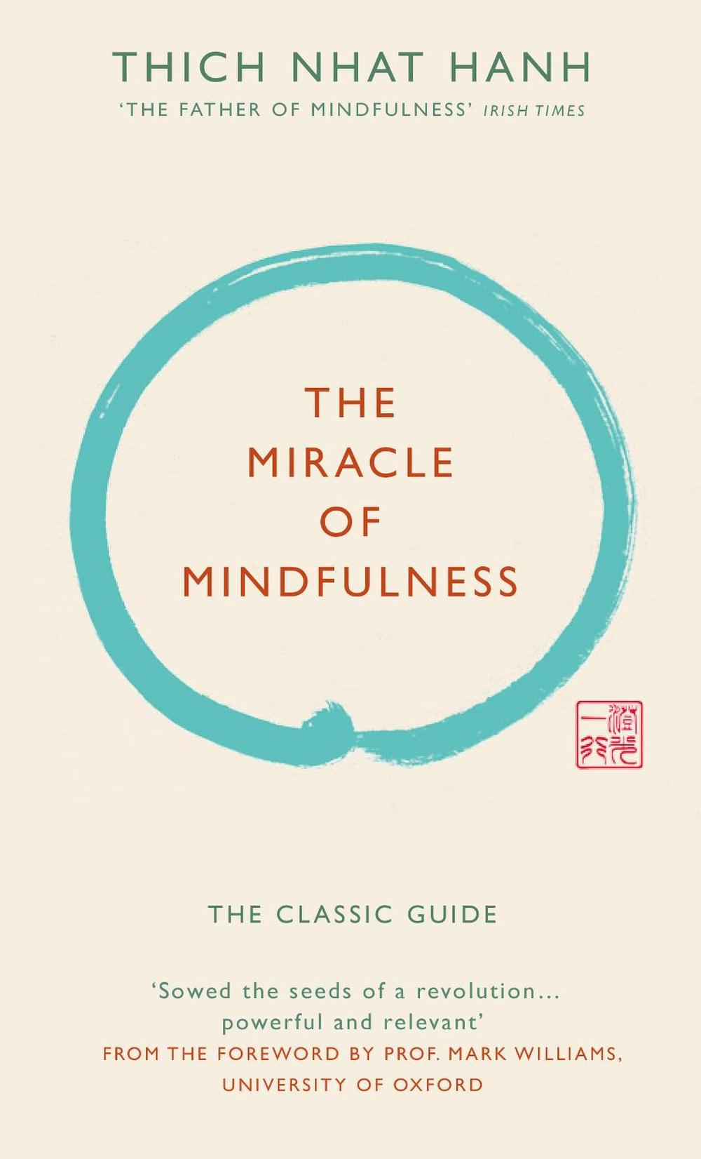 The Miracle of Mindfulness (Gift edition) by Thich Nhat Hanh - ISBN: 9781846044823