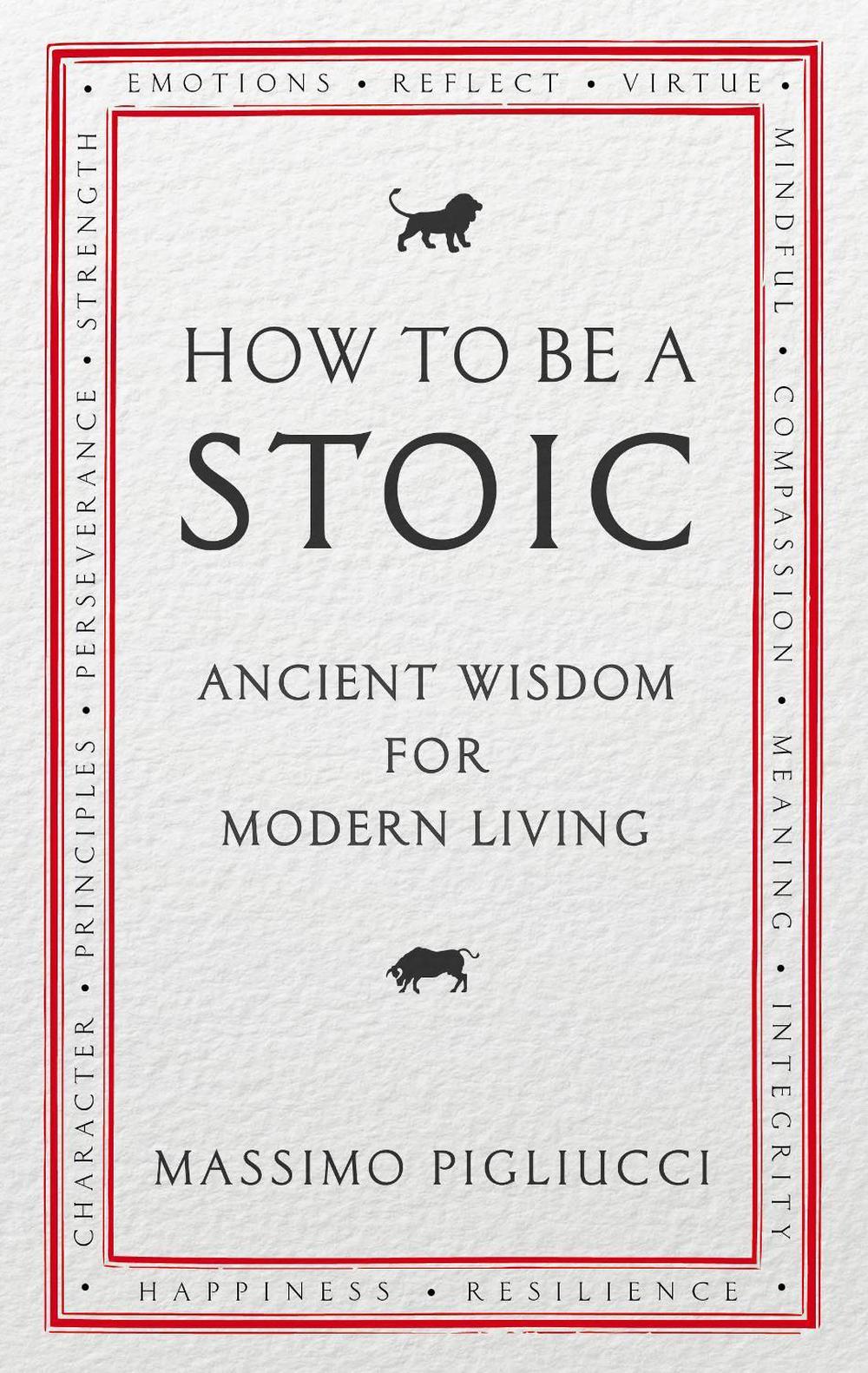 pigliucci how to be a stoic pigliucci how to be a stoic