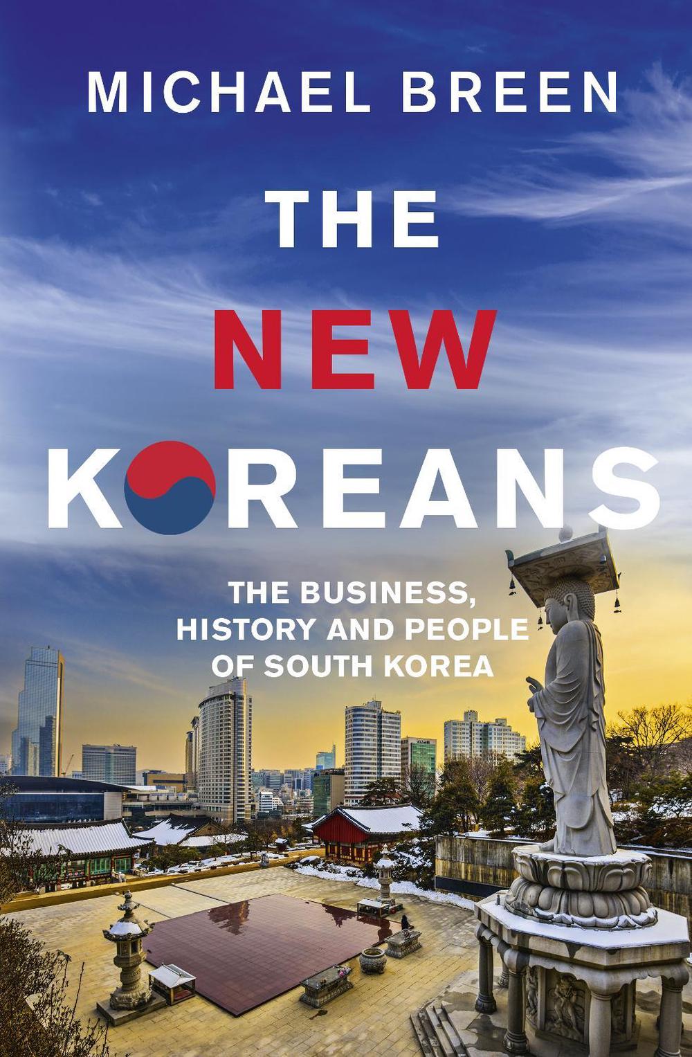 The New Koreans by Michael Breen - ISBN: 9781846045202