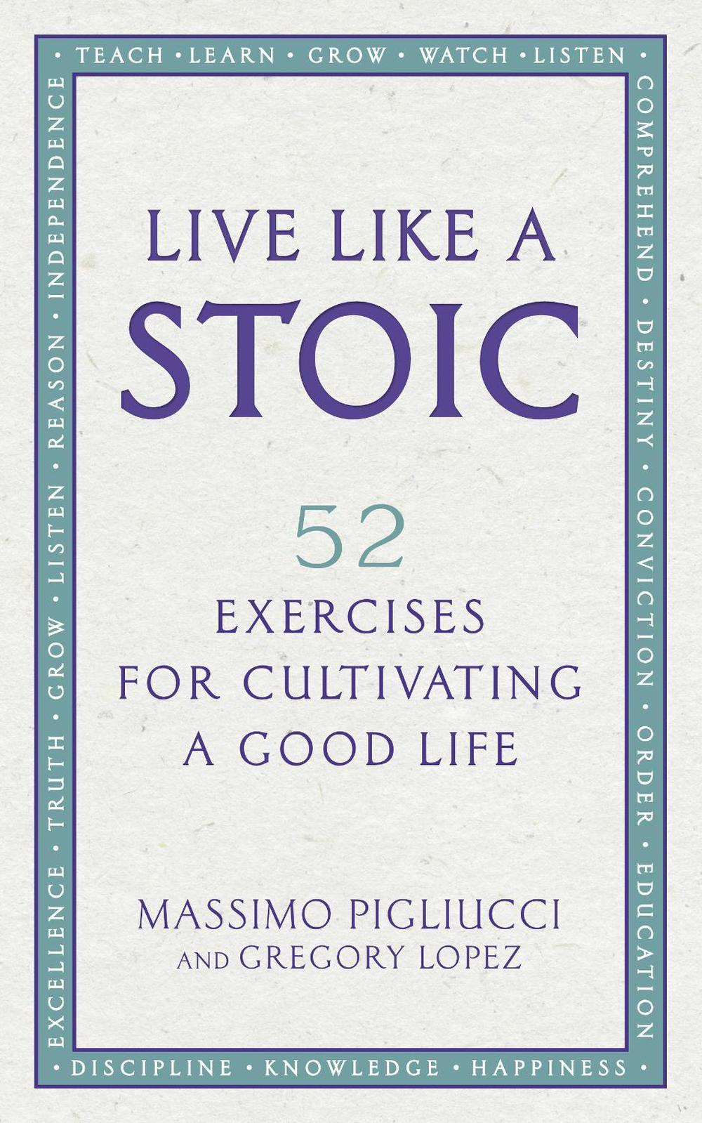 Live Like A Stoic, 9781846045967