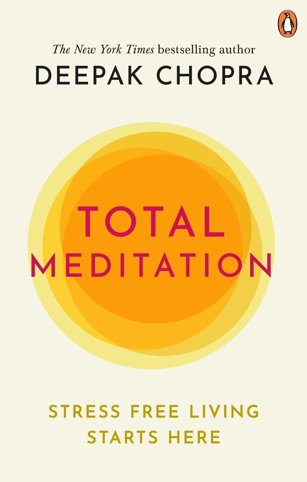 Total Meditation by Dr Deepak Chopra - ISBN: 9781846046179