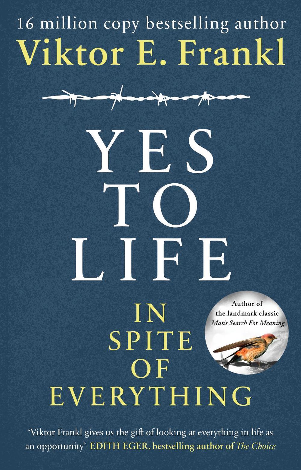 Yes To Life In Spite of Everything by Viktor E. Frankl, Hardcover