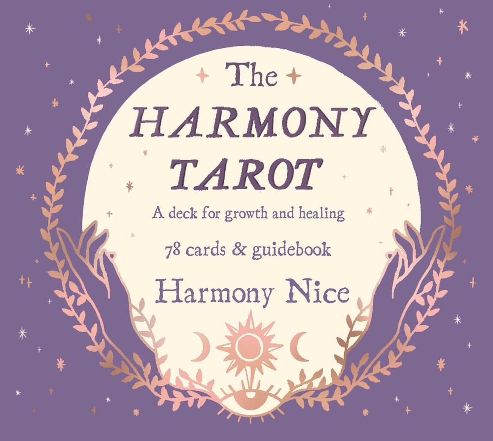 The Harmony Tarot : A deck for growth and healing, 9781846046636