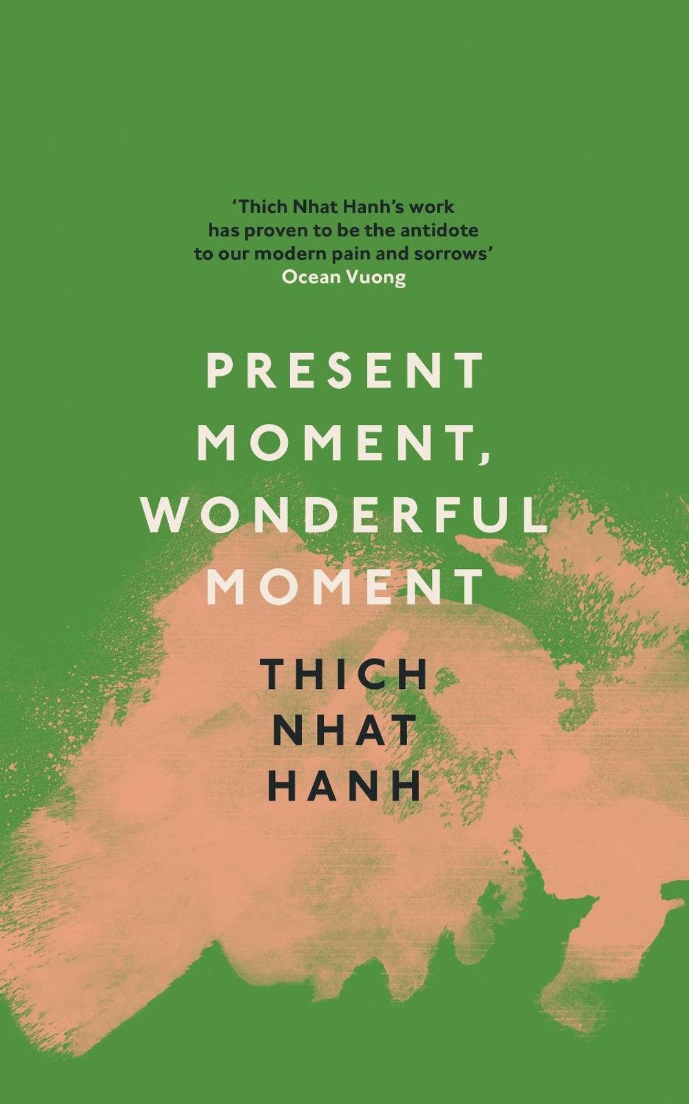 Present Moment, Wonderful Moment by Thich Nhat Hanh - ISBN: 9781846046797