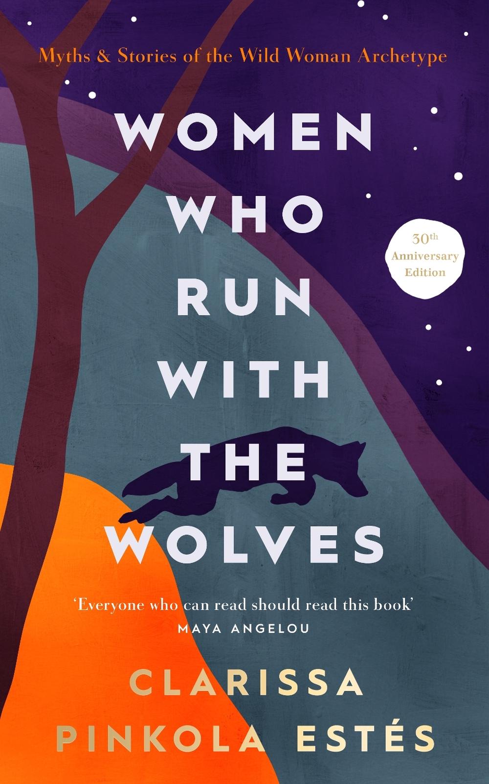 Women Who Run With The Wolves, 9781846047008