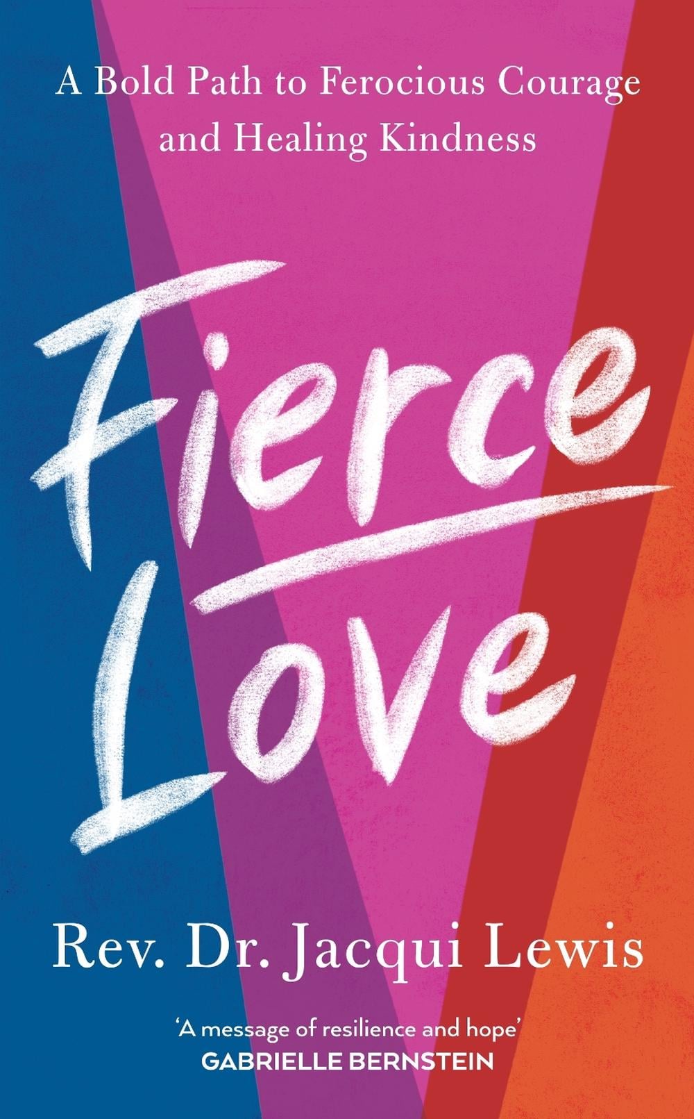 Fierce Love by Rev. Jacqui Lewis - ISBN: 9781846047084