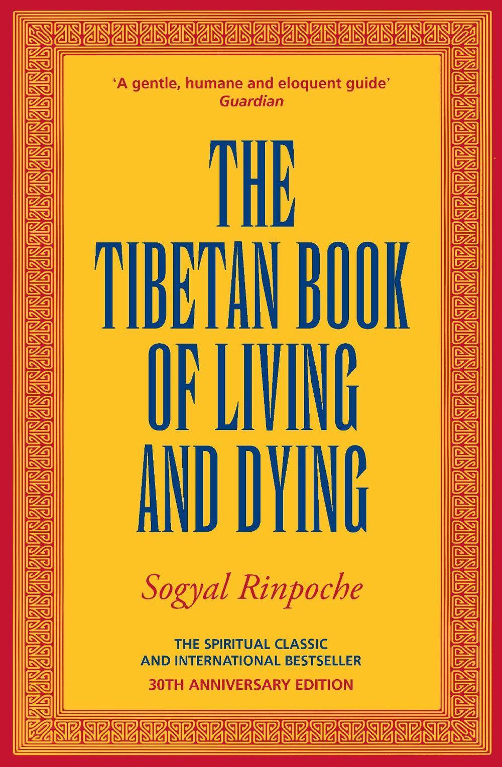 The Tibetan Book Of Living And Dying, 9781846048463